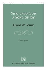 Sing Unto God a Song of Joy Two-Part choral sheet music cover